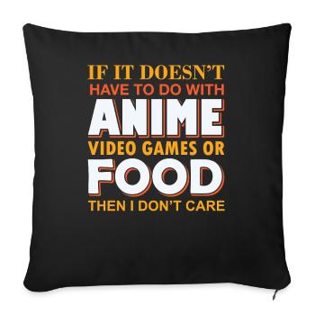 No Topic Without Anime Gaming Food - Sofa pillowcase 17,3'' x 17,3'' (45 x 45 cm) - black - Front