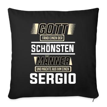 Sergio the Most Beautiful Man Shaped by God Design - Sofa pillowcase 17,3'' x 17,3'' (45 x 45 cm) - black - Front