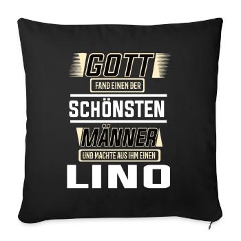 Lino le plus bel homme façonné par Dieu Design - Housse de coussin décorative 45 x 45 cm - noir - Devant