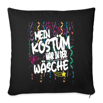Mon costume était dans la laveuse pour la fête foraine - Housse de coussin décorative 45 x 45 cm - noir - Devant