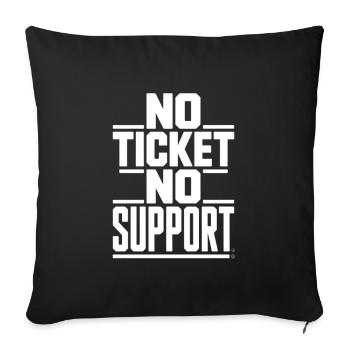No Ticket No Support Computer Scientist IT Administrator - Sofa pillowcase 17,3'' x 17,3'' (45 x 45 cm) - black - Front