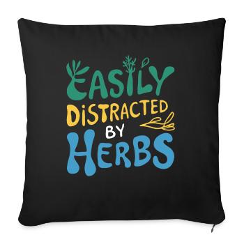 Amateur d’herbes aromatiques : Facilement distrait - Housse de coussin décorative 45 x 45 cm - noir - Devant