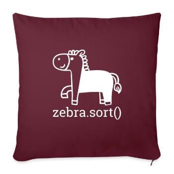 "Zebra Sort" | Programmer - Sofa pillowcase 17,3'' x 17,3'' (45 x 45 cm) - burgundy - Front