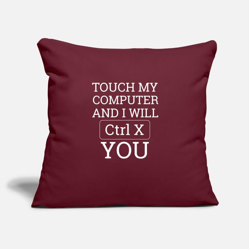 "Touch my Computer" | Computer Science, Computer Sofa pillowcase 17,3'' x 17,3'' (45 x 45 cm)