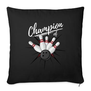 CHAMPION OF BOWLING - PERFECT ON THE BOWLING LANE - Sofa pillowcase 17,3'' x 17,3'' (45 x 45 cm) - black - Front