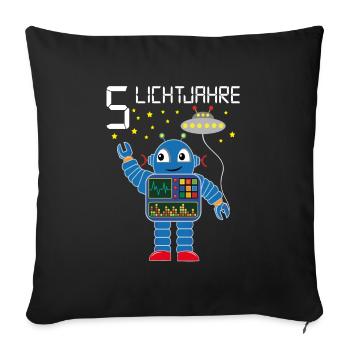 Roboter gratuliert 5 Lichtjahre alt fünf Jahre - Sofakissenbezug 45 x 45 cm - Schwarz - Vorne