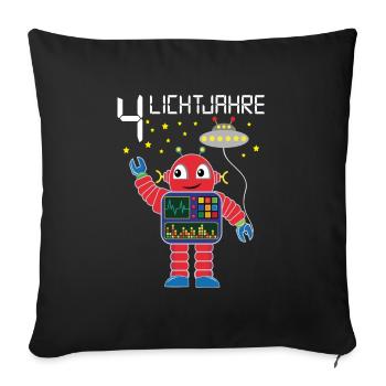 Roboter gratuliert 4 Lichtjahre alt vier Jahre - Sofakissenbezug 45 x 45 cm - Schwarz - Vorne