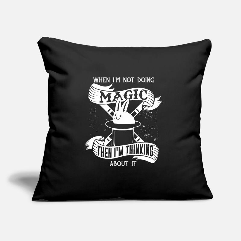 Magic when I'm not doing magic then think Sofa pillowcase 17,3'' x 17,3'' (45 x 45 cm)