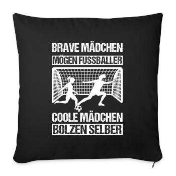 Brave Mädchen Fussball Tochter Fußballerin lustig - Sofakissenbezug 45 x 45 cm - Schwarz - Vorne