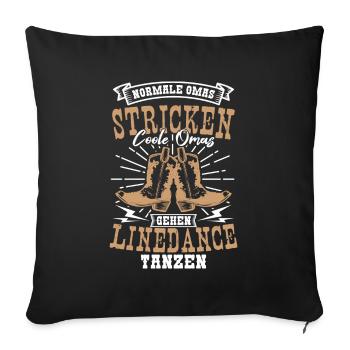 Omas Tanzen Linedance Western Country Geschenk - Sofakissenbezug 45 x 45 cm - Schwarz - Vorne