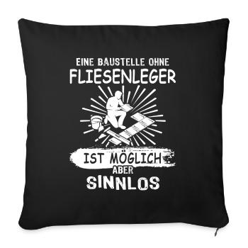 Fliesenleger Fliesen Legen - Sofakissenbezug 45 x 45 cm - Schwarz - Vorne