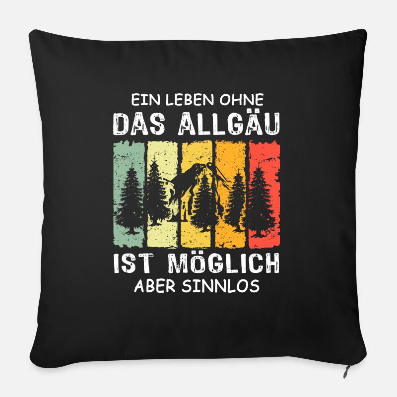 Allgäu Sprüche Allgaeu - Sofakissenbezug 45 x 45 cm - Schwarz