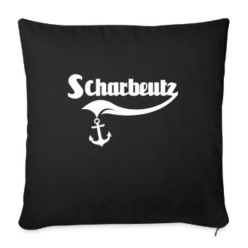 Scharbeutz Sprüche Scharbeutzer Spruch - Sofakissenbezug 45 x 45 cm - Schwarz - Vorne
