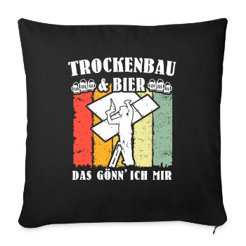 Trockenbauer Trockenbaumonteur Trockenbau - Sofakissenbezug 45 x 45 cm - Schwarz - Vorne