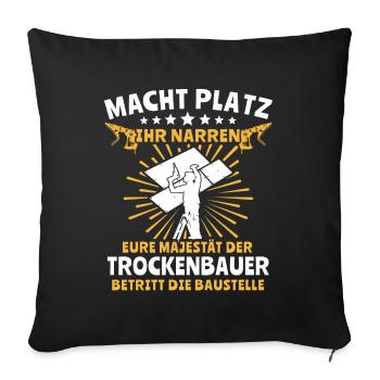 Trockenbauer Trockenbaumonteur Trockenbau - Sofakissenbezug 45 x 45 cm - Schwarz - Vorne