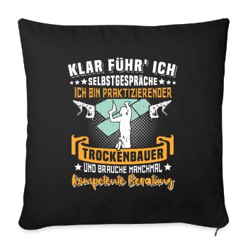 Trockenbauer Trockenbaumonteur Trockenbau - Sofakissenbezug 45 x 45 cm - Schwarz - Vorne