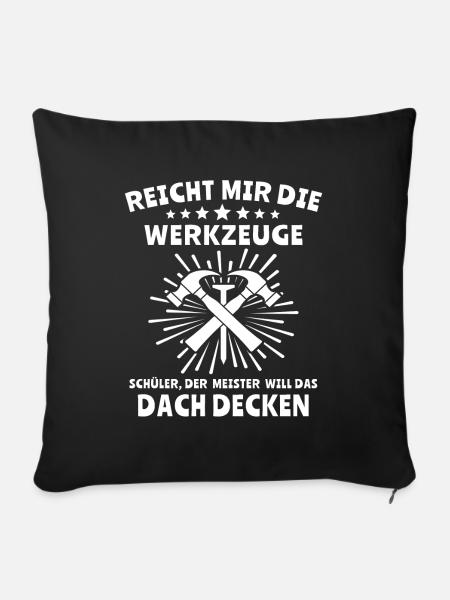 Dachdecker Dachdecken - Sofakissenbezug 45 x 45 cm - Schwarz