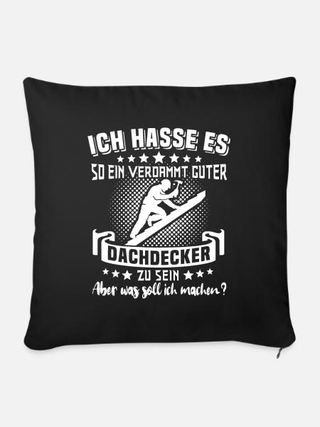 Dachdecker Dachdecken - Sofakissenbezug 45 x 45 cm - Schwarz
