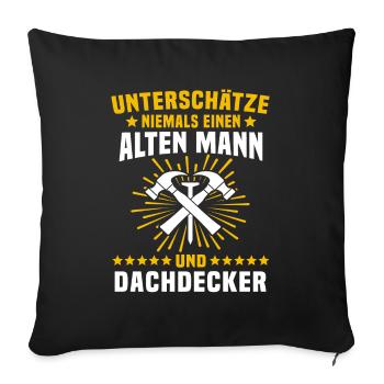 Dachdecker Handwerker Dachdecken - Sofakissenbezug 45 x 45 cm - Schwarz - Vorne