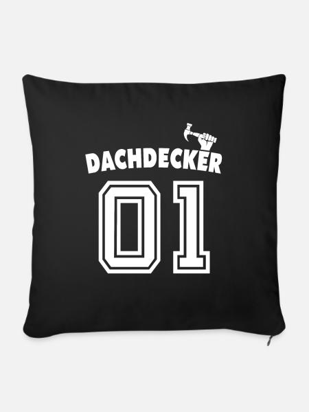 Dachdecker Dachspengler Dachklempner - Sofakissenbezug 45 x 45 cm - Schwarz
