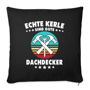 Dachdecker Dachspengler Dachklempner - Sofakissenbezug 45 x 45 cm - Schwarz - Vorne