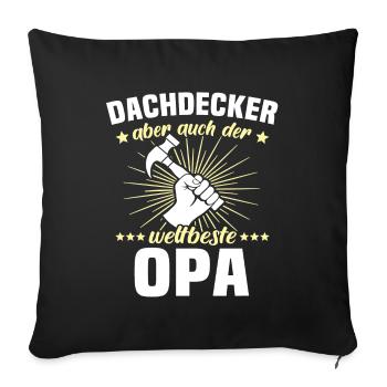 Papa Dachdecker Vater Dachdecken - Sofakissenbezug 45 x 45 cm - Schwarz - Vorne