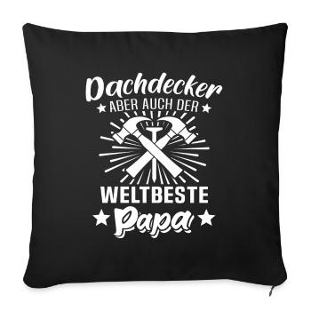 Dachdecker Papa - Sofakissenbezug 45 x 45 cm - Schwarz - Vorne