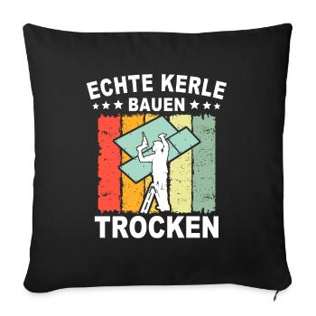 Trockenbauer Trockenbaumonteur Trockenbau - Sofakissenbezug 45 x 45 cm - Schwarz - Vorne