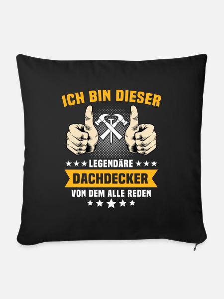 Dachdecker Dachspengler Dachklempner - Sofakissenbezug 45 x 45 cm - Schwarz