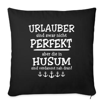 Husum Urlaub Husumer Nordsee - Sofakissenbezug 45 x 45 cm - Schwarz - Vorne