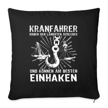 Kranführer Kran Bauarbeiter Kranfahrer - Sofakissenbezug 45 x 45 cm - Schwarz - Vorne