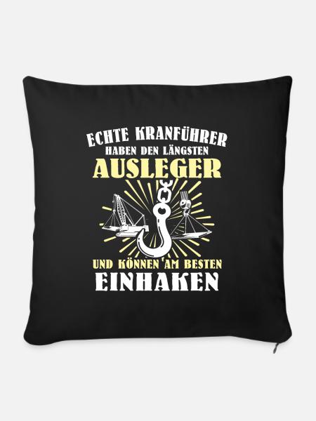 Kranführer Kran Kranfahrer - Sofakissenbezug 45 x 45 cm - Schwarz