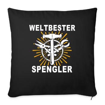 Spengler Sprüche Spengeln Bauspengler - Sofakissenbezug 45 x 45 cm - Schwarz - Vorne