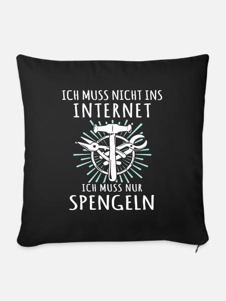 Spengler Sprüche Spengeln Bauspengler - Sofakissenbezug 45 x 45 cm - Schwarz