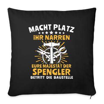 Spengler Spengeln Bauspengler - Sofakissenbezug 45 x 45 cm - Schwarz - Vorne