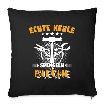 Spengler Spengeln Bauspengler - Sofakissenbezug 45 x 45 cm - Schwarz - Vorne