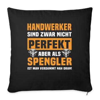 Spengler Bauspengler Spengeln - Sofakissenbezug 45 x 45 cm - Schwarz - Vorne