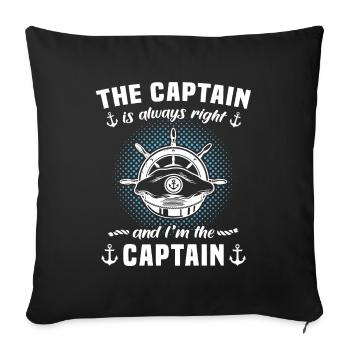 Captain is always right Captain - Sofa pillowcase 17,3'' x 17,3'' (45 x 45 cm) - black - Front
