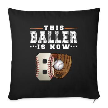 This Baller is now 8 Baseball 8. Geburtstag - Sofakissenbezug 45 x 45 cm - Schwarz - Vorne