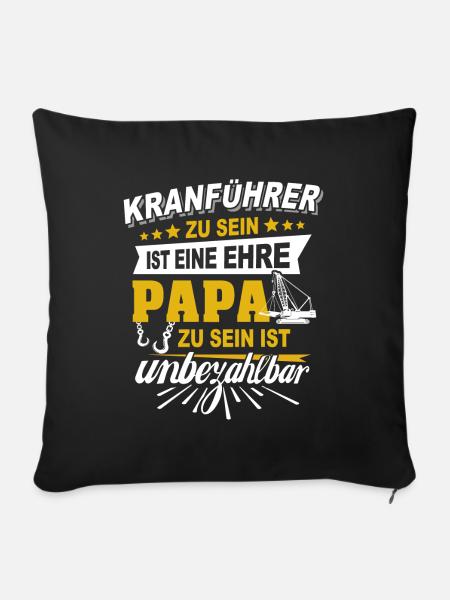 Kranführer Papa Kranfahrer Vater - Sofakissenbezug 45 x 45 cm - Schwarz