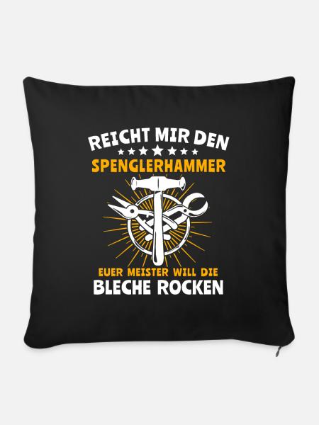 Spengler Beruf Bauspengler - Sofakissenbezug 45 x 45 cm - Schwarz