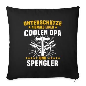 Spengler Opa Bauspengler Grossvater - Sofakissenbezug 45 x 45 cm - Schwarz - Vorne