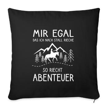 Mir egal das ich nach Pferd rieche - Sofakissenbezug 45 x 45 cm - Schwarz - Vorne