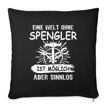 Spengler Bauspengler Karrosseriespengler - Sofakissenbezug 45 x 45 cm - Schwarz - Vorne