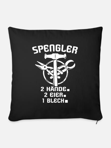 Spengler Bauspengler Karosseriespengler - Sofakissenbezug 45 x 45 cm - Schwarz