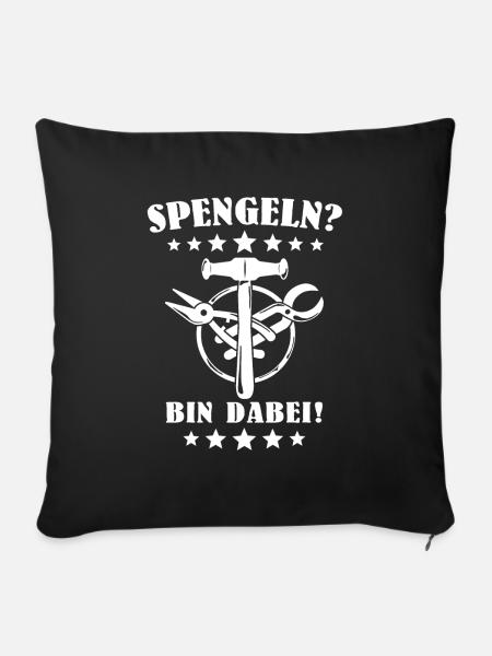 Spengler Spengeln Karosseriespengler - Sofakissenbezug 45 x 45 cm - Schwarz