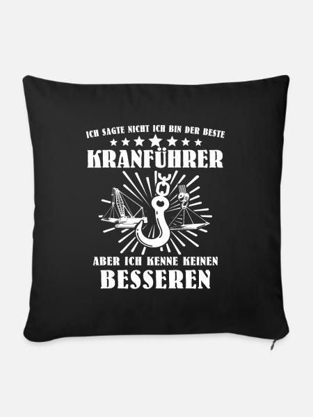 Kranführer Kran Kranfahrer - Sofakissenbezug 45 x 45 cm - Schwarz