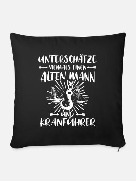 Kranfahrer Kranführer Kran Fahren - Sofakissenbezug 45 x 45 cm - Schwarz