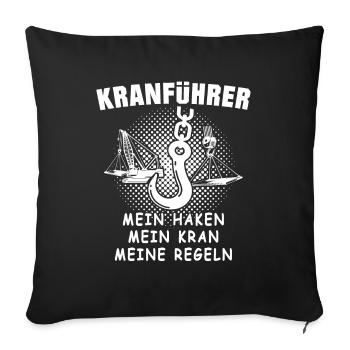 Kranfahrer Kran Kranfuehrer - Sofakissenbezug 45 x 45 cm - Schwarz - Vorne