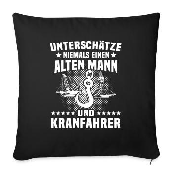 Kranfahrer Kran Kranfuehrer - Sofakissenbezug 45 x 45 cm - Schwarz - Vorne